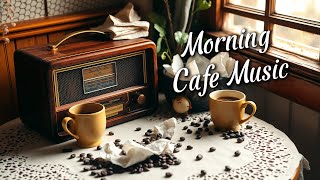 Cafe Music Morning Vol.105 | รวมเพลงสากลเพราะๆ ฟังสบาย เริ่มต้นวันใหม่ - Chill Story Cafe