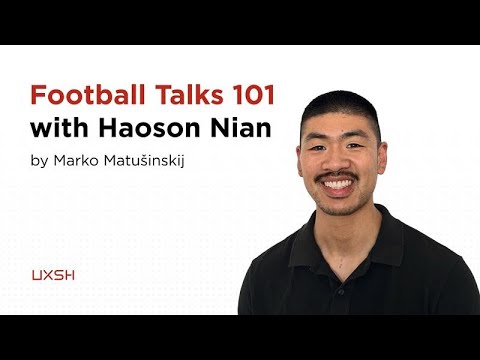 Podcast Football talks 101 with Haoson Nian