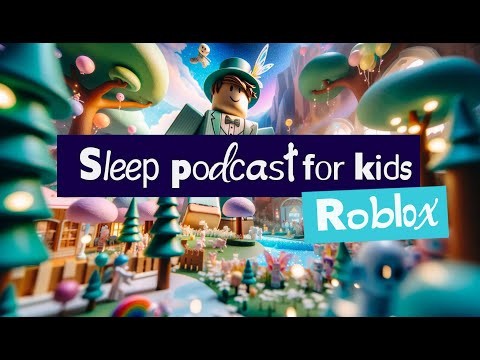 Sleep Meditation for Kids | Roblox Adventure | Bedtime Story for children
