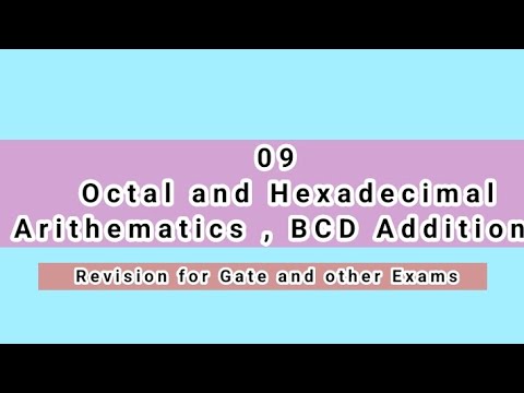 09 Octal Addition and Subtraction,  Hexadecimal Addition  and Subtraction,  and BCD Addition #gate