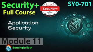 CompTIA Security+ Full Course for Beginners - Module 11 - Enhance Application Security Capability