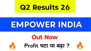 Empower India Q2 Results | Empower India Share News | Empower India Share