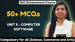 SEC 1 Unit 5 – Computer Softwares | 50+ MCQs with Answers | Ranchi University UG Semester 3