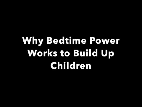 Why Bedtime Power Works to help kids build self-worth and restful sleep