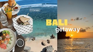 4 days trip to Bali (Canggu & Uluwatu) | Beach, Foods☀️