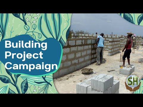 Building Project Campaign I Children's Home and Mission House