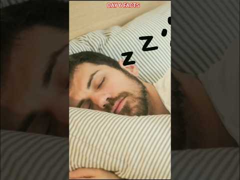 Day 6 Facts  Deep sleep Hack #shorts #amazingfacts