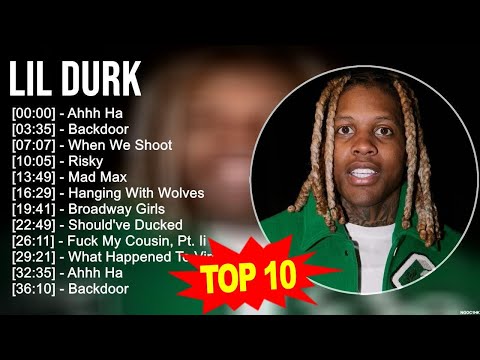 L.i.l D.u.r.k Greatest Hits ~ Top 100 Artists To Listen in 2023