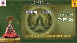 63 - Ln. 10 - Maheshvaravarnanam ( Kumarasambhavam )Contd., - Dr VCG Swami - 25 Jul 2026