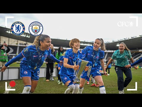 League Cup Final BTS 🏆 | Chelsea Women 2-1 Man City Women | WLC 24/25