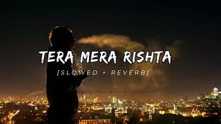 Tera Mera rishra