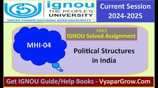 Free Ignou Solved Assignment 2025 MHI 04 Political Structures in India