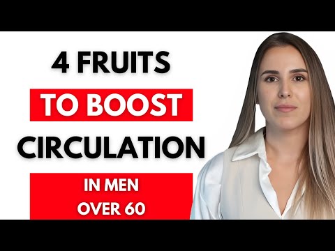 UROLOGIST REVEALS: 4 Fruits That Boost Circulation and Intimacy After 60 | Advice For Elderly