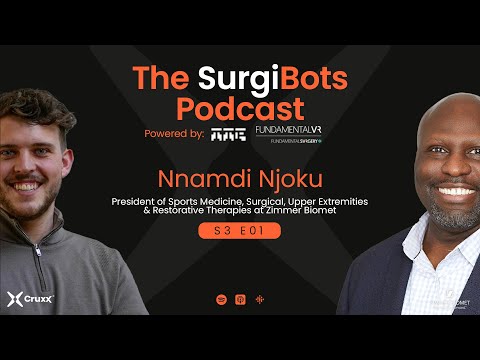 Launching Shoulder Robots to the World - Nnamdi Njoku - Former President Zimmer Biomet