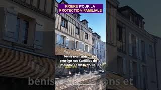 Prière pour la protection familiale #dieu #jesus #catholique #foi #france