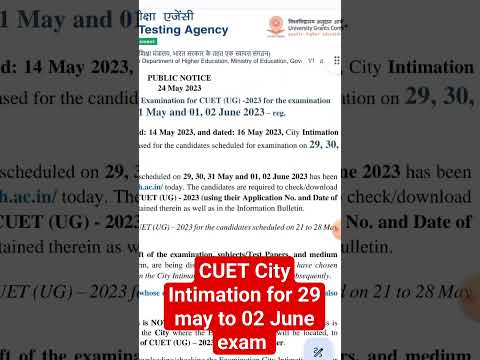 Cuet City Intimation for 29 may to 02 June exam #cuet #cuetadmitcard #cuet2023 #cuetexam
