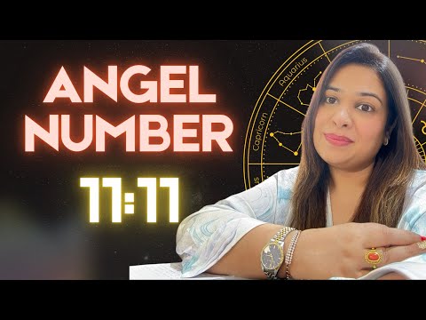 Angel Number 11:11 | Kaarmic360 | Heena Arora Dhawan