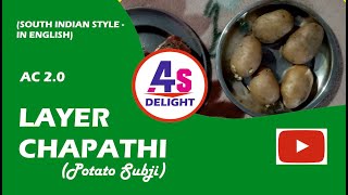 Layer Chapati with potato subji/ how to make layer chapati and potato subji/south Indian/a4s delight