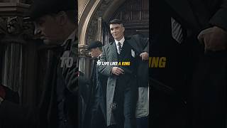Live like a King🔥| Thomas Shelby status | #shorts #thomasshelby #king #inspiration #quotes