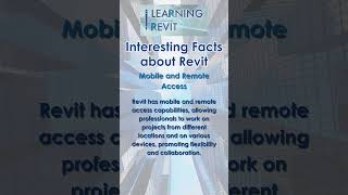 INTERESTING FACTS ABOUT REVIT | MOBILE & REMOTE ACCESS #learningrevit #revit #bim