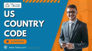 Understanding the US Country Code Essential Information for International Calling
