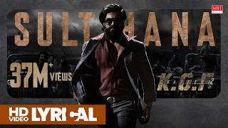 Sulthan Lyrical (Hindi) | KGF Chapter 2 | Rocking Star Yash | Prashanth Neel | Ravi Basrur |Hombale