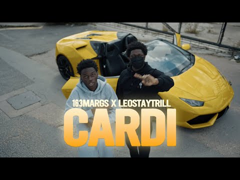 163Margs x LeoStayTrill - Cardi (Official Music Video)