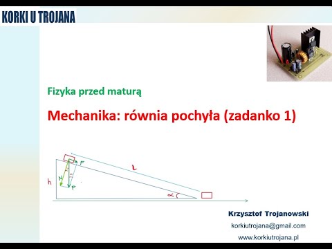 Mechanika: Równia pochyła (zadanie 1)