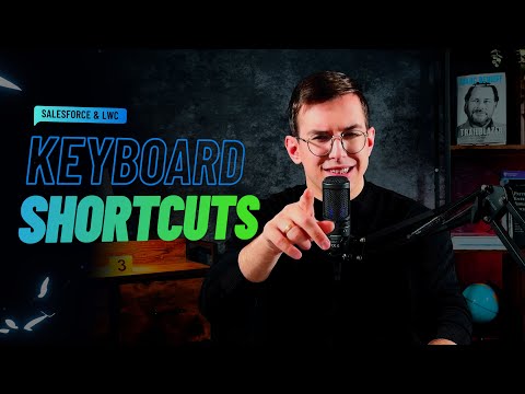 You NEVER Add Keyboard Shortcuts in LWC | Lightning Web Development #3