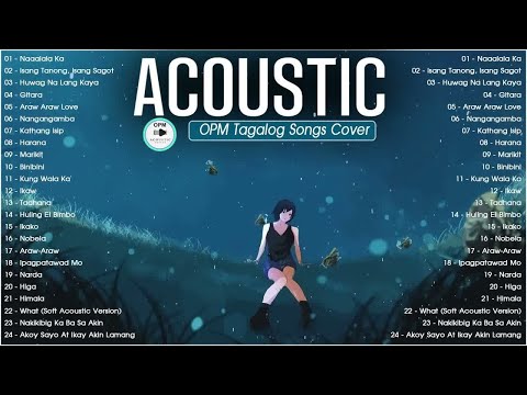 Best Of OPM Acoustic Love Songs 2022 Playlist ❤️ Top Tagalog Acoustic Songs Cover Of All Time 211