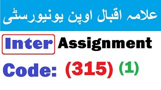AIOU Inter Solved Assignment 1 | Code 315 | Autumn 2020 | solved assignment autumn 2020 - Elmi Bazar