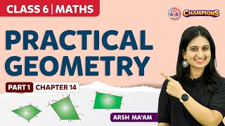 Practical Geometry Class 6 Maths Chapter 14 Important Concepts (Part 1) | BYJU'S - Class 6