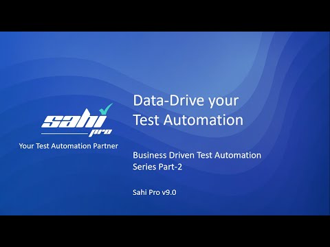 Data Drive your Test Automation - Sahi Pro v9.0 Series Part-2
