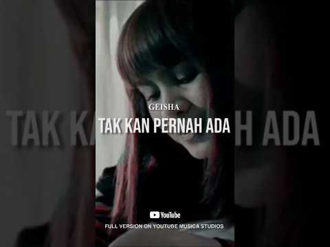 Geisha - Tak Kan Pernah Ada #shorts