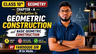 Class 10 Maths-II  | Chapter 4: Intro to Geometric Construction & Basic Geometric Construction 