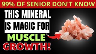 Everyone Focuses on Protein — But This Missing Mineral Is What Your Muscles Really Need After 50!