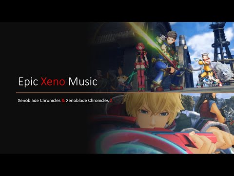 Epic Xenoblade Music Collection | XC & XC2