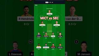MICT vs SEC Dream11 Prediction| MICT vs SEC Dream11 Team| today match #shorts #prediction #MICTvsSEC