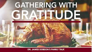 Welcome to Our Table with Guests Dr. James Dobson, Shirley Dobson, and Danae Dobson