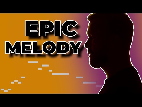 How to Write EPIC Melodies