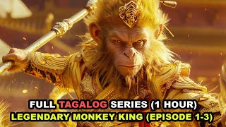 TAGALOG RECAP ng Legendary Monkey King Series Part 1-3 (1 hours recapped)
