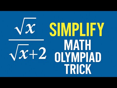 Simplify √x / (√x + 2) | Genius Math Olympiad Simplification Trick!