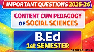 B.Ed 1st Sem Social Science Pedagogy Important Questions 2025-26 | OU KU TU PU MGU SU