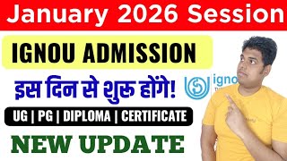 IGNOU January 2026 Admission Update | IGNOU Admission 2026 January Session| Ignou New Admission 2026