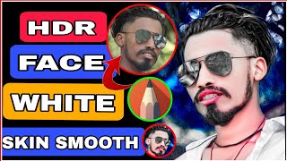 HDR face smooth||skin whitening||CB editing tutorial||sketchbook hd smooth||new concept|| PicsArt 😜