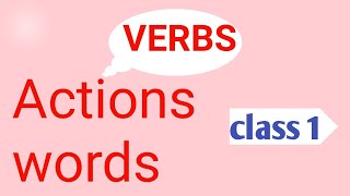 Verbs for class 1,Basic idea about verb for class 1
