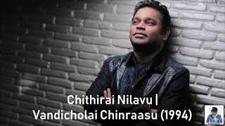 Chithirai Nilavu | Vandicholai Chinraasu (1994) | A.R. Rahman [HD]