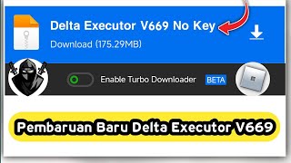 Delta Executor Mobile PEMBARUAN BARU v669 Delta Diperbarui | Arceus X Neo, FluxusPelaksana