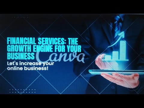 Financial Services: The Growth Engine for Your Business