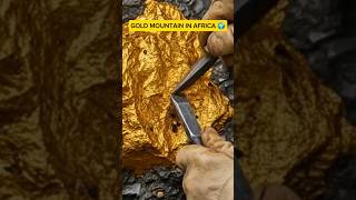 Gold mountain in Africa 🙏❤ #gold #goldmountain #africa #goldmining #afrique